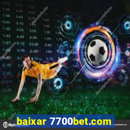 baixar 7700bet.com